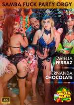 Samba Fuck Party Orgy: Ariella Ferraz & Fernanda Chocolate