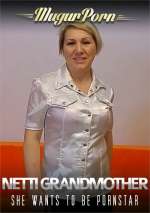 Netti Grandmother She Wants to be Pornstar