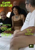 Olive’s 1st Ever Gangbang
